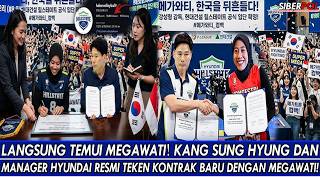 LANGSUNG TEMUI MEGAWATI🔥KANG SUNG HYUNG & MANAGER HYUNDAI RESMI TEKEN KONTRAK BARU DENGAN MEGAWATI!