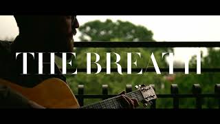 The Breath | DavidefromEarth