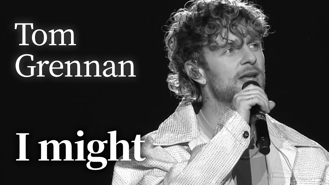 연인과의 이별을 후회하는 곡 ☁   [가사번역/해석/lyrics] 톰 그레넌(Tom Grennan) - I might
