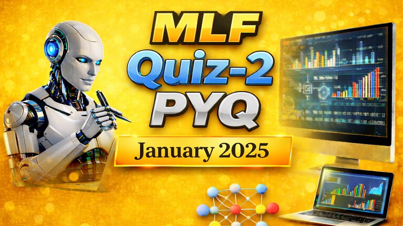 MLF Quiz-2 PYQ || January 2025 Term | IITM BS Degree | Practice & Solutions