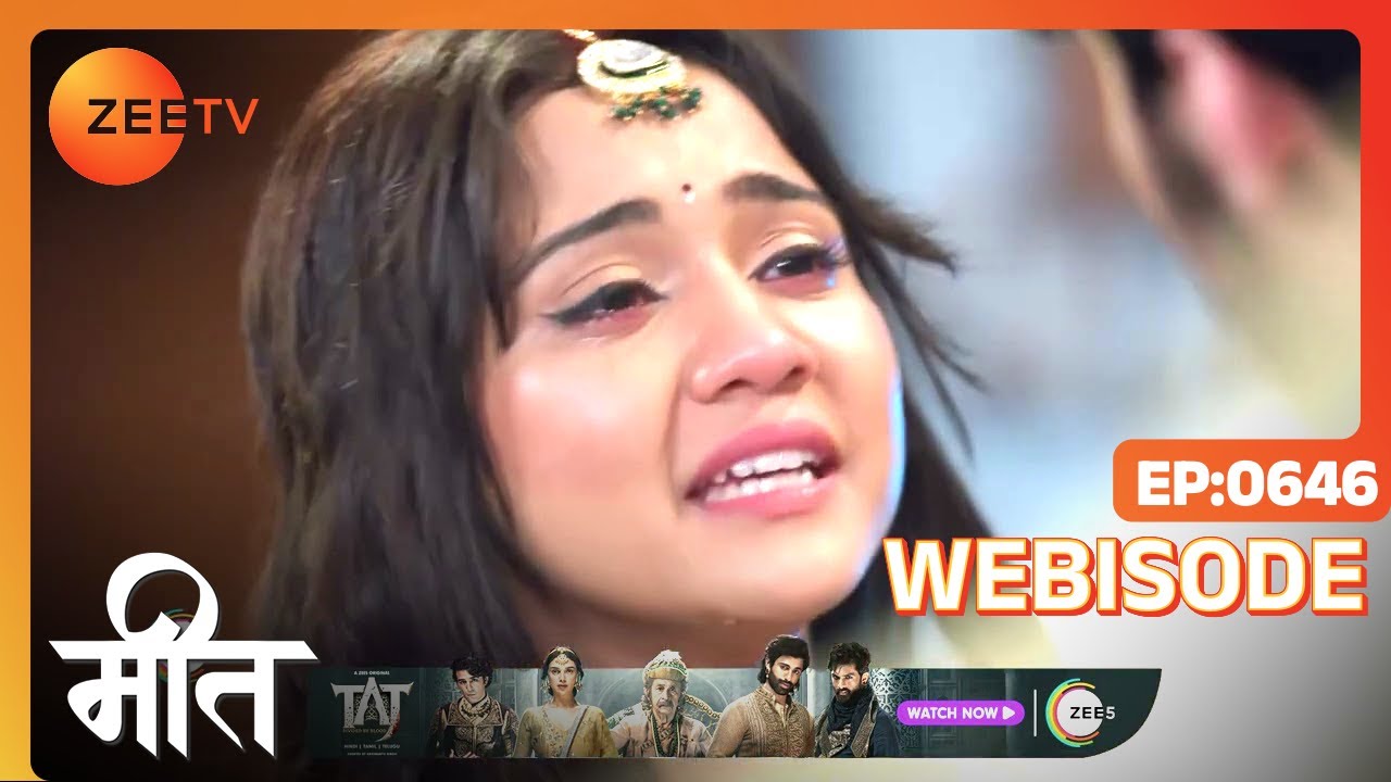 Meet  Ep   646  Webisode  Jul 14 2023  Ashi Singh Shagun Pandey Abha Parmar  Zee TV