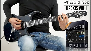 Fractal Axe-Fx III / FM3 Patches | USAxis vol1 | Metal Demo (FAS USA Pre Mesa Boogie Triaxis Model)