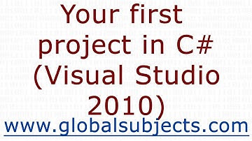 Your first project in C# (Visual Studio 2010)