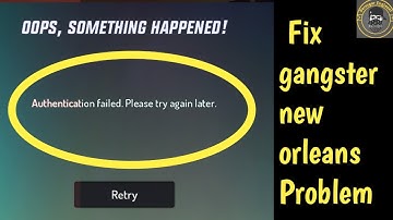 fix game not working problem in Gangstar New Orleans | Gangstar New Orleans OOPS Something Happen