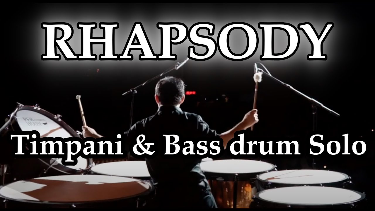 Rhapsody for Timpani Solo(LIVED)