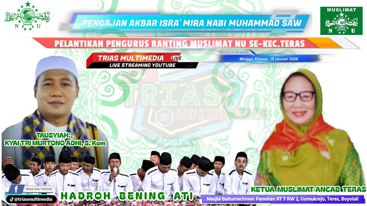 LIVE PENGAJAN ISRA' MIRA NABI MUHAMMAD SAW SERTAPELANTIKAN PENGURUS RANTING MUSLIMAT NU SE-KEC.TERAS
