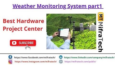 Weather Monitoring  System part1 - Mifratech