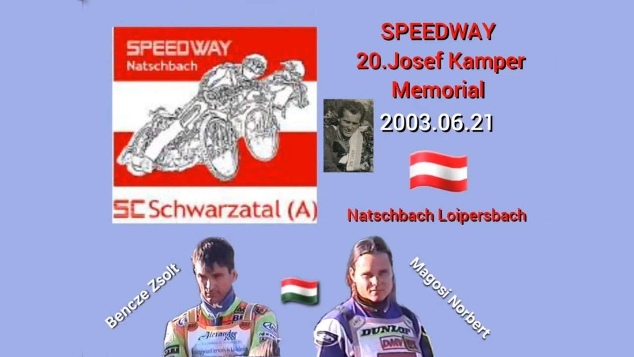 2003.06.21.-Speedway XX.Josef Kamper memorial-Natschbach Loipersbach [AUT]
