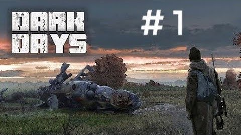 Dark Days: Zombie Survival Gameplay.