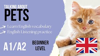 🐕PETS🐢 Beginner English Listening Practice A1 / A2 - Pets English Vocabulary