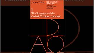 Reformed Theology (#2042): Yaroslav Pelikan’s “Emergence of the Catholic Tradition: 0-600 AD”