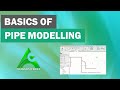 Pipe Modelling | Basics of Pipe Modelling | Pipe Model