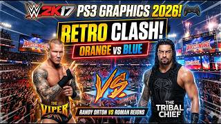 Orton vs Roman Reigns - WWE 2K17 PS3 Graphics 2026! 🔥 Retro Clash