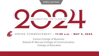 Spring 2024 11:30 a.m. Commencement [captioned]