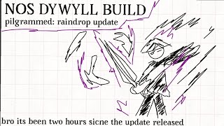Nos Dywyll Build Pilgrammed Raindrop Update