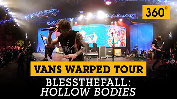 360 Video: blessthefall - ‘Hollow Bodies’ at the Vans Warped Tour Lineup Announcement