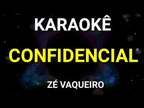 Video thumbnail for Karaokê de Piseiro - Confidencial - Zé Vaqueiro - Karaoke Viny Telcas