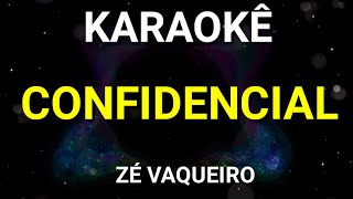 Karaokê De Piseiro - Confidencial - Zé Vaqueiro - Karaoke Viny Telcas