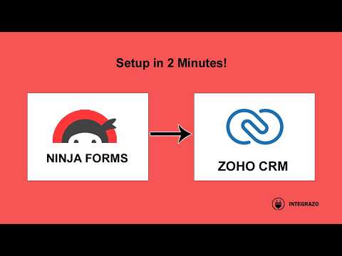 Ninja Forms to Zoho CRM Integration in WordPress (Free Plugin) | Integrazo