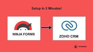 Ninja Forms to Zoho CRM Integration in WordPress (Free Plugin) | Integrazo