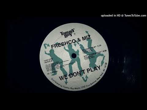 Freshco & Miz - Ain't U Freshco? (Vocal)