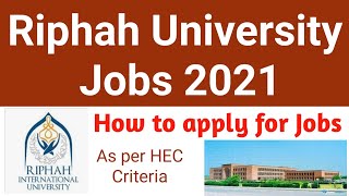 Riphah University Jobs 2021 | Teaching Jobs 2021 | Non Teaching Jobs 2021 | Pakistan Jobs Explore