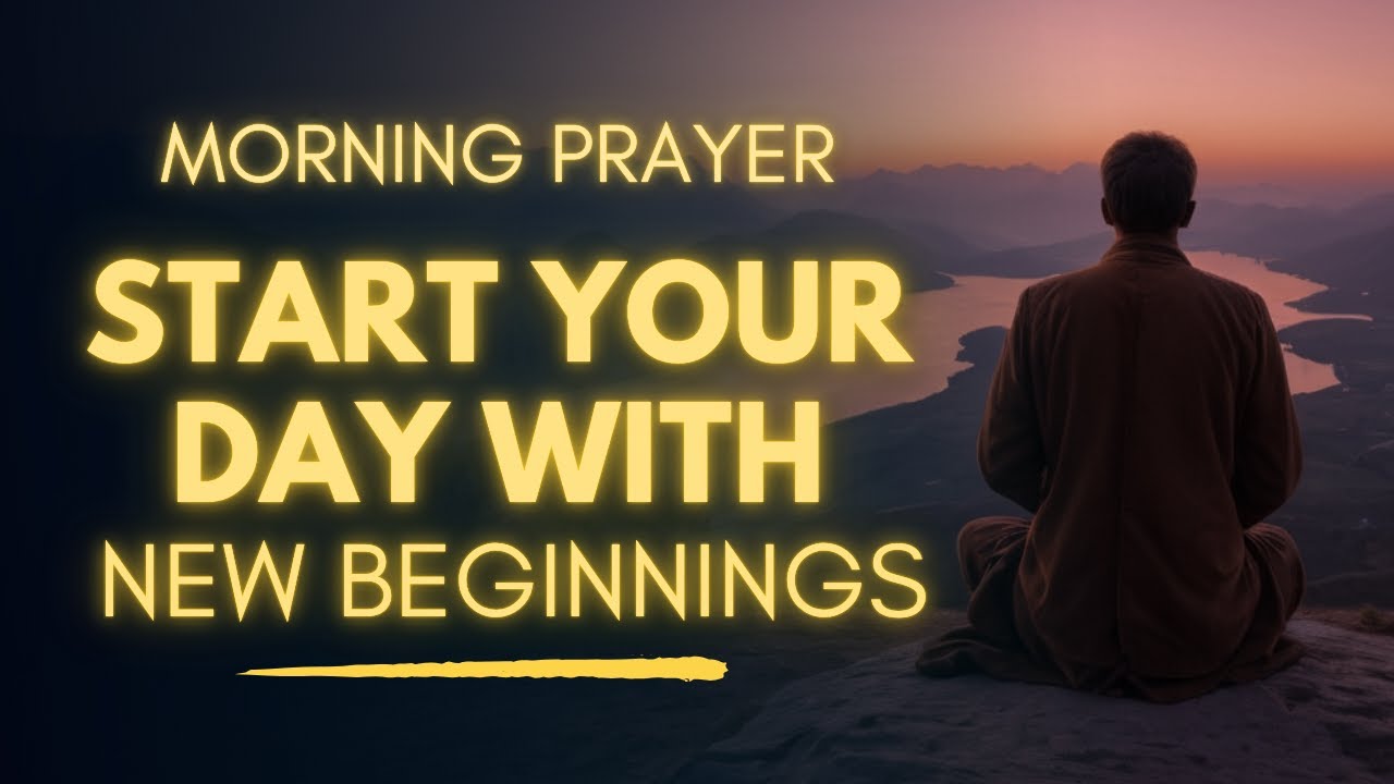 A New Day A New Mercy | Morning Prayer for New Beginnings