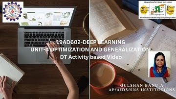 Unit-4 DT Based Activity video|19AD602Deep Learning |SNS INSTITUTIONS