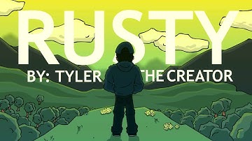 Tyler, the Creator Rusty (Fan Animation)