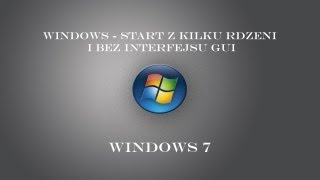 Windows - Strart Z Kilku Rdzeni I Bez Interfejsu Gui