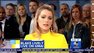 Blake Lively - Talks About Harvey Weinstein - GMA