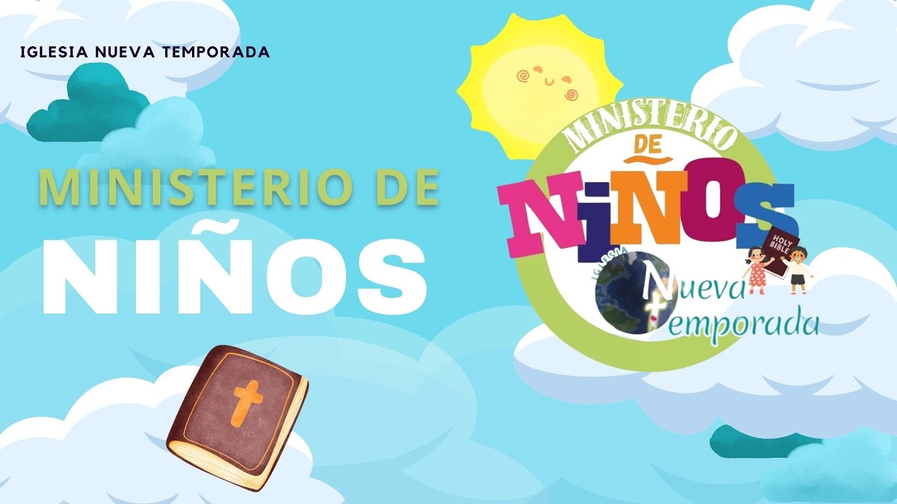SERVICIO DE NINOS - IGLESIA NUEVA TEMPORADA