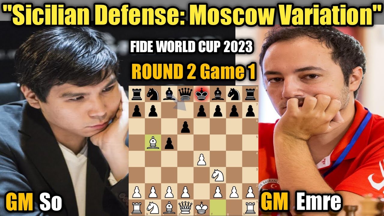 Wesley So VS Can Emre, Fide World Cup 2023 Open Section