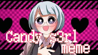 Candy s3rl meme 【OC】 (⚠︎︎Flash warning)