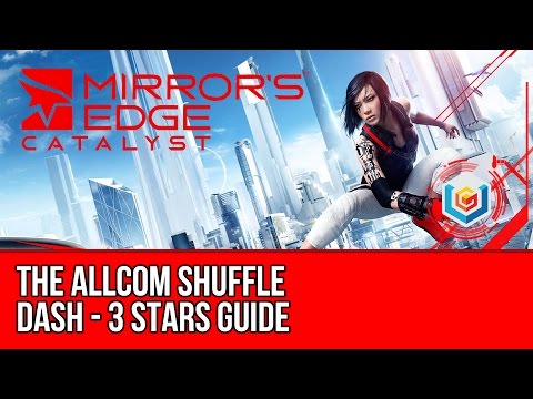 Wideo: Mirror's Edge Catalyst - Allcom Shuffle, Consumer Mayhem, Quite A View, Heading Home, Donkey In An Oven, Take Me To The Gridnode Dashes