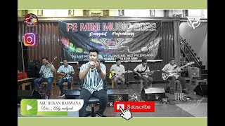 Download Lagu F2 MINI MUSIK AKU BUKAN RAHWANA, Voc_Ady Mulyadi MP3