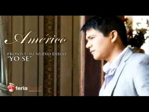 Yo Se - Américo