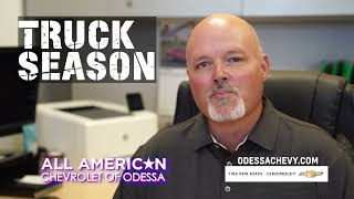 Truck Season is HERE at All American Chevrolet of Odessa!