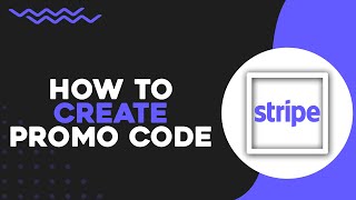 How To Create Promo Code on Stripe (Easiest way)