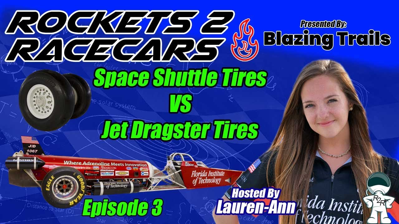 Episode 3: Space Shuttle Tires vs Jet Dragster Tires