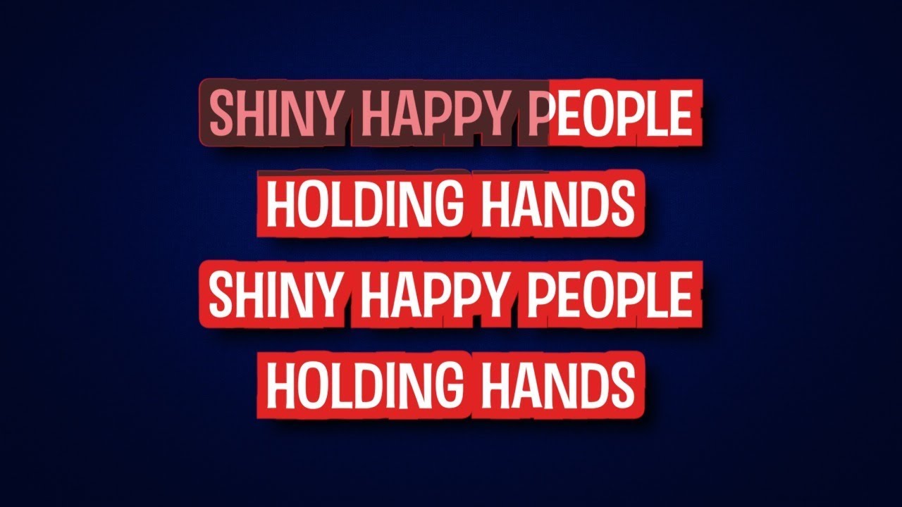 REM Shiny Happy People (Karaoke Version) YouTube