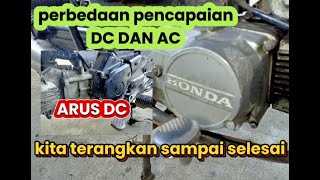 Perbedaan pengapian AC dan DC bagi pemula!!!