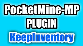 [ Free ] PocketMine-MP Plugin - KeepInventory - SIVANNKH