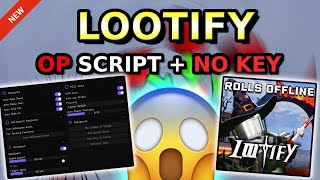 *NEW* Lootify OP Script ( AUTO CHEST, KILL AURA, EQUIP BEST, HALLOWEEN EVENT & MORE ) PASTEBIN