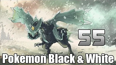 Pokémon Black & White - Episode 55 [Kyurem Battle]