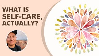 What is Self-Care, Actually?