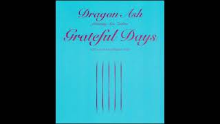 Dragon Ash - Grateful Days feat. Aco, Zeebra