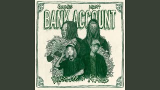 Bank Account (feat. SCUMIE, K.Keed & Buzzi Lee) - MOËTT