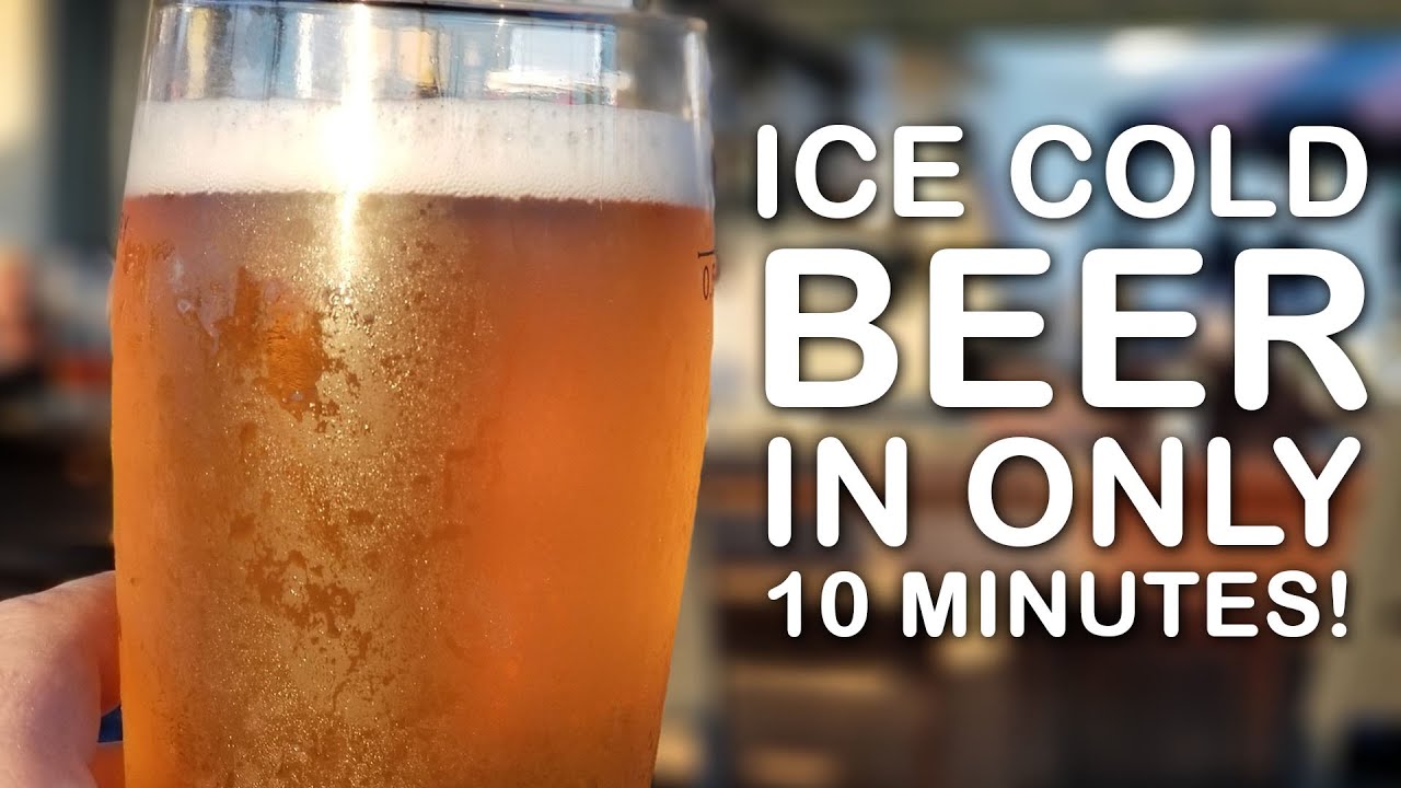 How to chill beer in only 10 minutes! Experiment proves it. 