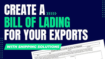 Creating Bills of Lading for Your Exports